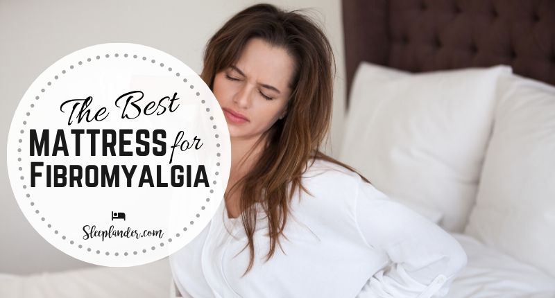 best mattresses for people with fibromyalgia